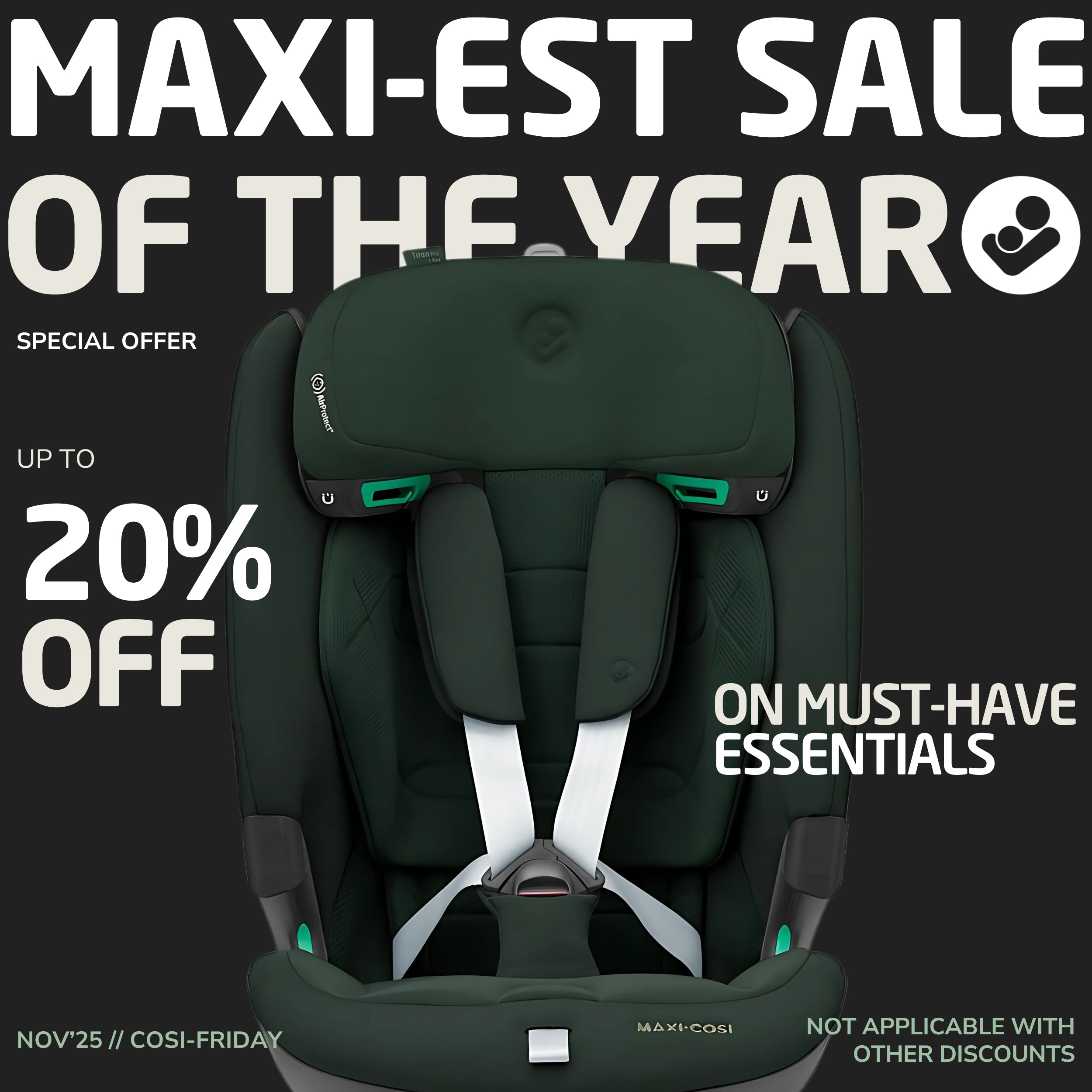 Green car seat with promotional text for Maxi-Cosi sale on a black background.